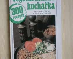 Vegetariánská kuchařka, 300 receptů